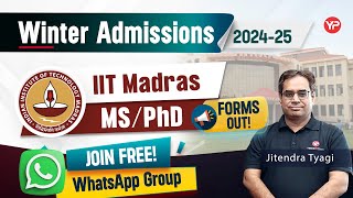 Good Opportunity MS amp PhD Form out  IIT Madras Winter Admission 202425 [upl. by Asssilem]