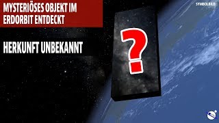 Mysteriöses Objekt im Erdorbit entdeckt  Unbekannte Herkunft [upl. by Lladnor]