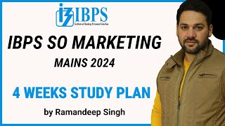 IBPS SO Marketing Mains 2024 4 Weeks Study Plan [upl. by Aivat]