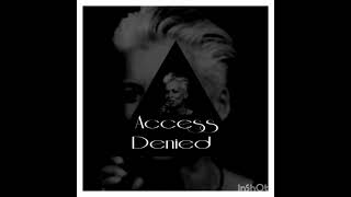 Access Denied [upl. by Issak]