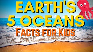 What Are The Five Oceans for Kids  Pacific and Atlantic Ocean Indian Arctic and Southern Ocean [upl. by Haimes]