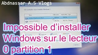 Message Inpossible dinstaller windows sur le lecteur 0 partition 1 [upl. by Eednak]