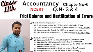 Class11th Accountancy NCERT Chapter No6 Trial Balance and Rectification of Errors QN 3 amp 4 ✍️ [upl. by Witt]