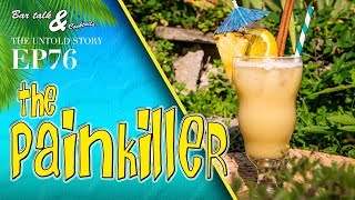 How to make The Painkiller cocktail  Tiki Cocktails and Pussers Rum [upl. by Angel]