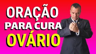 Oração para Curar o Ovário Oração da Cura [upl. by Carlie]