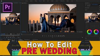 How do I edit a prewedding video in Premiere PRO CC 2022  FASTEST TRICK With in 15 mint [upl. by Wan]