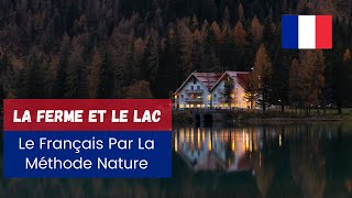 1950 French by the Nature Method Le Français Par La Méthode Nature  La Ferme Et Le Lac [upl. by Shaylynn]