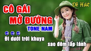 Cô Gái Mở Đường Karaoke Tone Nam  Beat Gốc Dễ Hát [upl. by Ivanna236]