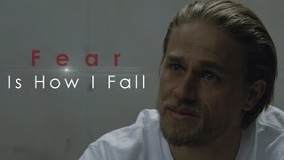 SOA Jax Teller  Fear Is How I Fall [upl. by Luapnaes226]