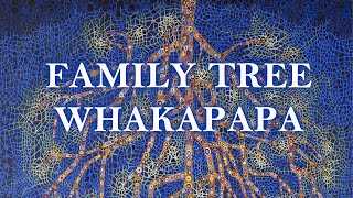 Family Tree Whakapapa [upl. by Anigal926]