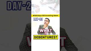 What Are DebenturesSimplified Guide for Beginners100Day Investment Ideas with Pankaj Dhingra [upl. by Manning856]