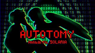 AUTOTOMY ft SOLARIA SynthV Original [upl. by Zebadiah]