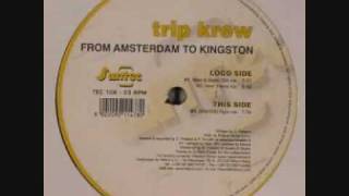 Trip Krew  From Amsterdam To Kingston Hard Trance Mix [upl. by Atinaj281]