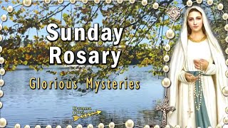 TODAY HOLY ROSARY Sunday🙏 Glorious Mysteries Rosary of the Blessed Virgin Mary Fall Tree by the Lake [upl. by Ralaigh]