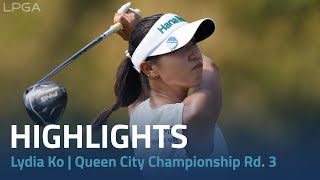 Lydia Ko Highlights  2024 Kroger Queen City Championship presented by PampG Rd 3 [upl. by Alur923]