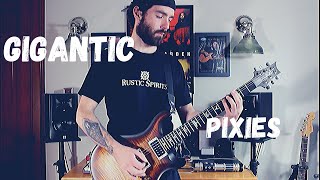 Pixies  Gigantic guitar cover [upl. by Janelle]