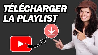 Comment Télécharger Une Playlist YouTube  Pas à Pas [upl. by Elke]