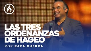 quotLas tres ordenanzas de Hageoquot Dos reuniones por Rafa Guerra  Amistad de Monterrey [upl. by Aiken]