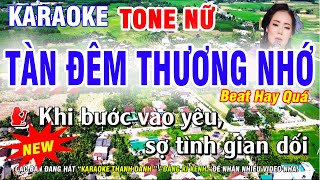 Karaoke Tàn Đêm Thương Nhớ Tone Nữ  Nhạc Sống Dễ Hát  Karaoke Thanh Danh [upl. by Notgnirrab]