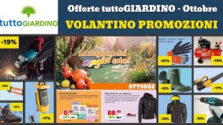 volantino tuttoGIARDINO Fai Da Te fino 30 ottobre 2024 ✅ Offerte giardino 🔥 Promozioni casa [upl. by Faulkner]