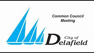 20240115 City Of Delafield Common Council Meeting [upl. by Liamsi463]