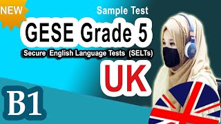 GESE Grade 5 B1 Sample Video Test Secure English Language Test SELTs [upl. by Sonia]