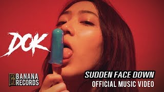 SUDDEN FACE DOWN  ดอกฯ Official Music Video [upl. by Htirehc]