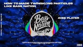 Tutorial How To Made Twingkle Particles Like Bass Nation on Avee Player [upl. by Ardnalahs618]