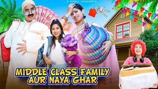 Middle Class Family Aur Naya Ghar  SBabli [upl. by Franciscka131]