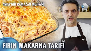 Ardanın Ramazan Mutfağı  Fırın Makarna Tarifi 🍝 [upl. by Byrdie]