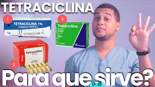 TETRACICLINA PARA QUE SIRVE  3 COSAS [upl. by Namrej]