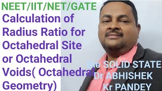 Calculation Of Radius Ratio for Octahedral Geometry or Octahedral site or Octahedral Void [upl. by Iturk]