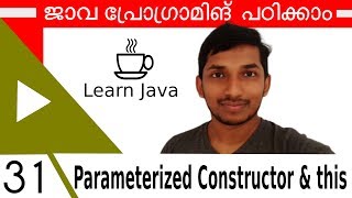 31 Java Parameterized Constructor and This Keyword Java Malayalam Tutorial [upl. by Newsom]