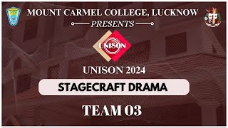 Team 03  STAGECRAFT DRAMA  Carmel unison 2024 [upl. by Synn]