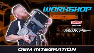 METRA  OEM INTEGRATION  WORKSHOP [upl. by Woodhouse77]