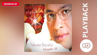 Fabyano Barcellos Porquê Desistir Playback [upl. by Ecirtel]