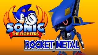 Sonic the Fighters  VS Rocket Metal Sonic [upl. by Kaslik]