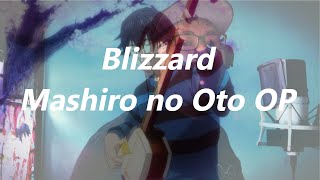 ましろのおと Mashiro no Oto OP 1  BLIZZARD – BURNOUT SYNDROMES  Cover by Usageee [upl. by Igenia]