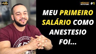 Quanto Ganha um Anestesista  Médicos do Futuro Podcast [upl. by Kilroy]