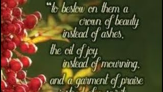 Jesus gave you beauty for ashes oil of joy for mourning garments of praise to defeat heaviness [upl. by Memory]