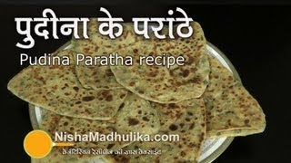 Pudhina Paratha Recipe  Mint Paratha  Podina Parantha [upl. by Vivyanne]