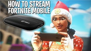 How to STREAM Fortnite MOBILE at HIGH Quality [upl. by Anitsirhcairam]