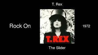 T Rex  Rock On  The Slider 1972 [upl. by Aicinad]