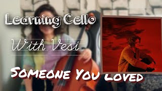 quotSomeone You Lovedquot CELLO Tutorial [upl. by Brok411]