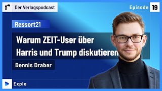 19 It’s time to talk Tausende ZEITUser diskutieren über Harris und Trump – mit Dennis Draber [upl. by Anairuy245]