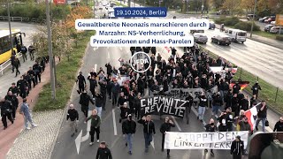 Rechtsextreme quotGegendemonstrationquot Am 19102024 marschieren Neonazis durch BerlinMarzahn [upl. by Bertrando]