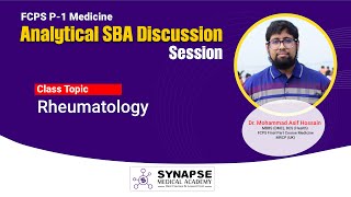 Rheumatology  FCPS P1 Medicine Analytical SBA Discussion Session  Synapse Medical Academy [upl. by Anissej]