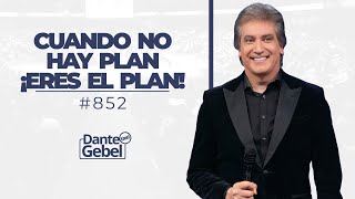 Dante Gebel 852  Cuando no hay plan [upl. by Valerle]