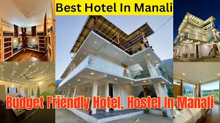 Best Hotel In Manali  Best hostel in Manali  Budget Friendly Hotel Hostel In Manali baekarstays [upl. by Eduardo637]