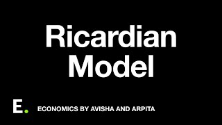 Ricardian Model  Comparative cost Advantage  International Economics 2 [upl. by Anaert]